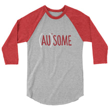Load image into Gallery viewer, (AU)SOME RAGLAN - ADULTS
